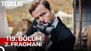 Teşkilat 119 Bölüm 2 Fragmanı  Asker Olmayı Babandan Öğrendim [upl. by Lowrie]