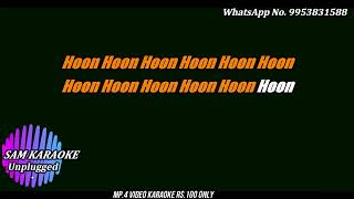 Tum Ko Dekha Karaoke Unplugged New [upl. by Ahidam]