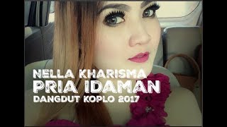 Nella Kharisma  Pria Idaman Dangdut Koplo 2017 [upl. by Medor315]