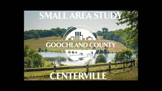 Goochland Countys Centerville Village Plan KickOff Presentation [upl. by Amabil]