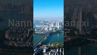 Nanning Guangxi travel beautiful City [upl. by Dorion13]