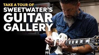 Take a Tour of Sweetwaters Guitar Gallery [upl. by Fineman999]