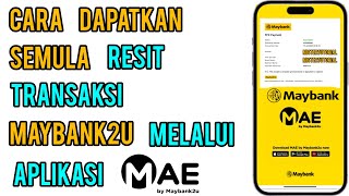 Cara download resit Maybank2U melalui MAE [upl. by Gnen]