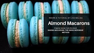 Almond macarons recipe amp tutorial [upl. by Yebloc]