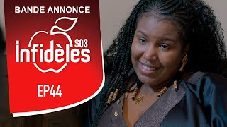 INFIDELES  Saison 3  Episode 44  la bande annonce [upl. by Lila652]