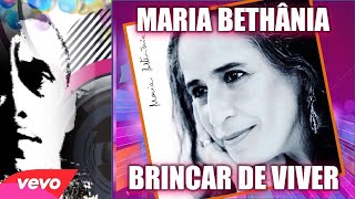 MARIA BETHÂNIA  BRINCAR DE VIVER  QUEM ME CHAMOU [upl. by Georges]