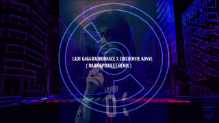 Lady Gaga  Badromance x Chichovite konye  MarioKproject Remix [upl. by Sanoj]