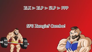 2LK 2LP 5LP PPP  Zangief SF6 Tech Classic Controls [upl. by Alveta]