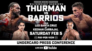 Thurman vs Barrios UNDERCARD PRESS CONFERENCE  FOX Sports PBC PPV [upl. by Lissa953]