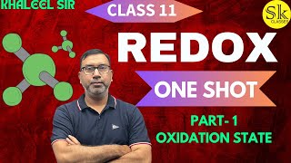 Redox One Shot  Oxidation Number  Part 1  Class 11  CBSE UPBOARD  NEET JEE  Khaleel Sir [upl. by Fennie]