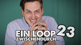 Mir gefällst du   Ein Loop zwischendurch 23 [upl. by Arnold]