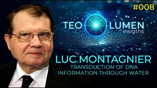 Luc Montagniers SHOCKING DNA Discovery  TEOLUMEN INSIGHTS 008 [upl. by Yeldah220]