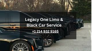 Legacy One Limo amp Black Car Service [upl. by Gent175]