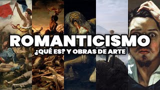 Qué es el Romanticismo Sus Características y Las Mejores Obras de Arte del Romanticismo [upl. by Gapin]