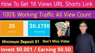 URL Short Link 1000 View Kaise complete Karen  how to get unlimited views on url shortener  2025 [upl. by Aihsyla]