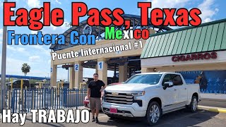 Recorrido por Eagle Pass ESTADOS UNIDOS  Frontera Con MEXICO Piedras Negras Coahuila Serie3 Prt5 [upl. by Dranyl582]