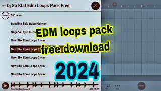 edm loops pack free download  edm flp project free download  new loops free download edm [upl. by Sherfield]