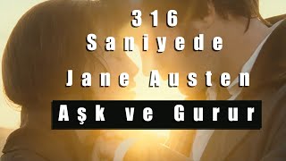 316 SANİYEDE JANE AUSTEN  AŞK VE GURUR [upl. by Ithsav]