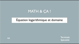 Equation logarithmique et domaine [upl. by Maris]