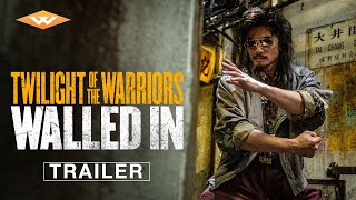 TWILIGHT OF THE WARRIORS WALLED IN  Official US Trailer  Louis Koo  Raymond Lam  Terrance Lau [upl. by Cristi]