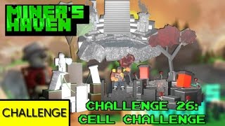 Miners Haven Challenge 26 Cells remastered [upl. by Gussy]