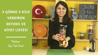 3 Günde 3 Kilo Verdiren Detoks ve Diyet Listesi  Diyetisyen Ayşe Tuğba Şengel [upl. by Baruch561]