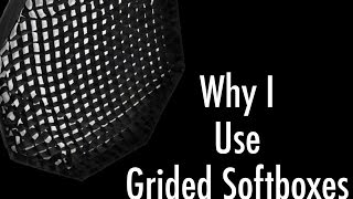 Why I Use Gridded Softboxes [upl. by Ahseia]