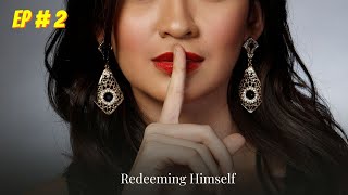 Redeeming Himself Episode  02  Audio book  Audiobooks [upl. by Chretien542]