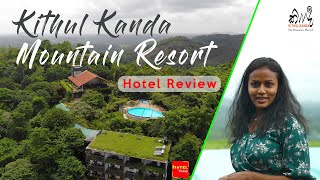 Experience the luxury of Kithul Kanda Mountain Resort  Hotel Review  Travel Sri Lanka [upl. by Prober261]