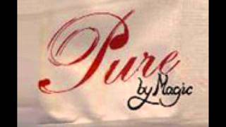 pure by magicwmv [upl. by Schaeffer]