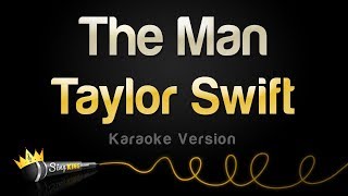 Taylor Swift  The Man Karaoke Version [upl. by Deste287]