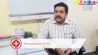 Lybrate  Dr Prabhat Agarwal Talks About Anterior Cruciate Ligament Injuries [upl. by Sosanna]