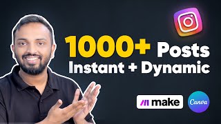 Automate 1000 Dynamic Instagram Post with Canva amp Make Latest [upl. by Backler81]