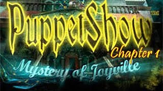 PuppetShow 1 Mystery Of Joyville Chapter 1 [upl. by Esyahc]