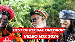 BEST OF REGGAE ONEDROP SONGS VIDEO MIX 2024 FT ALAINECHRONIXXCHRIS MARTIN BY JOLEX ENTERTAINMENT [upl. by Crutcher926]