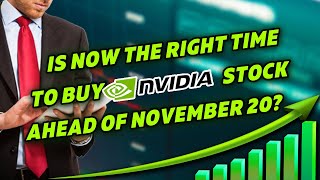 Is Now the Time to Buy Nvidia Stock Ahead of Nov 20 Heres What Past Trends Show  NASDAQ NVDA [upl. by Ahsemat]