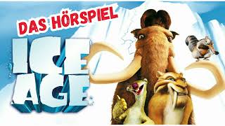 Ice Age  Das Hörspiel [upl. by Dunson707]