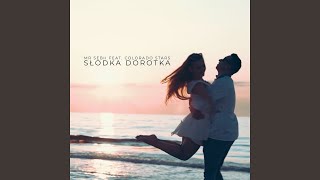 Słodka Dorotka feat Colorado Stars Radio Edit [upl. by Teews231]