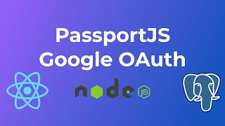 PassportJS Google OAuth with Express and PostgreSQL  Part 6 [upl. by Ereveneug222]