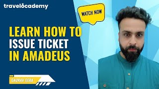 How to issue ticket Amadeus Session 22  Amadeus Commands  GDS Learning  IATA  Travel Training [upl. by Nnovahs]