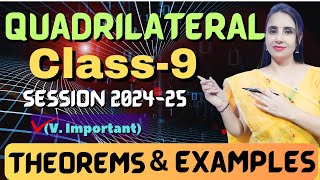 Quadrilaterals  Class 9 Maths  Chapter 8  Theorems amp Examples  Very Important ⭐️ [upl. by Snowman]