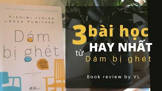 Dám bị ghét I Review sách hay I 3 bài học hay nhất [upl. by Egiap579]