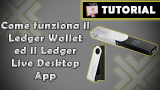 Come funziona il Ledger Wallet ed il Ledger Live  2 Tutorial [upl. by Nairred]