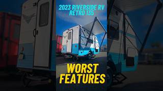 The WORST Features On The 2023 Riverside RV Retro 135 shorts traveltrailer [upl. by Sinnoda241]