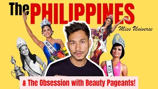 The Philippines and the Obsession with Beauty Pageants Miss Universe [upl. by Acissaj473]