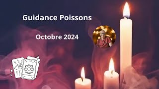 ♓ Signe des poissons octobre 2024 pour votre guidance en voyance ♓ [upl. by Huldah]