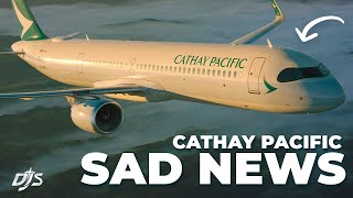 Sad Cathay Pacific News [upl. by Wildon]