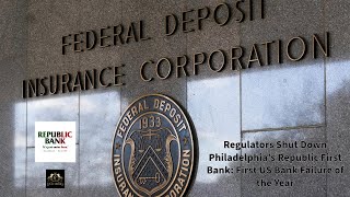 First Us Bank To Fail In 2024 Philadelphias Republic First Bank Closed By Regulators [upl. by Sarchet422]