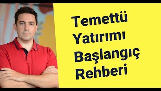 Temettü Yatırımı Başlangıç Rehberi [upl. by Serle]