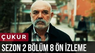 Çukur 2Sezon 8Bölüm  Ön İzleme [upl. by Vaenfila]